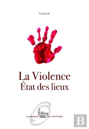 La Violence : État Des Lieux