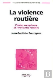 La Violence Routière
