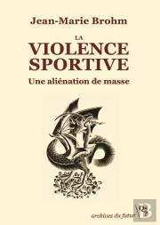 La Violence Sportive