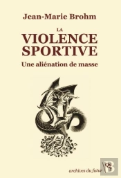 La Violence Sportive