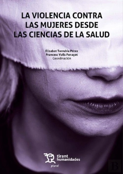 Bertrand.pt - La Violencia Contra Las Mujeres Desde Las Ciencias De La Salud