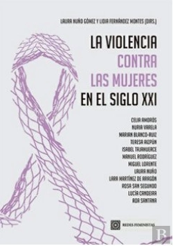 Bertrand.pt - La Violencia Contra Las Mujeres En El Siglo Xxi