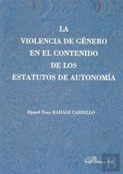 La Violencia De Género En El Contenido De Los Estatutos De Autonomía