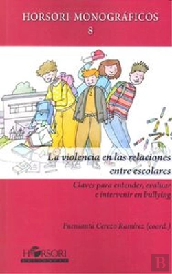 Bertrand.pt - La Violencia En Las Relaciones Entre Escolares