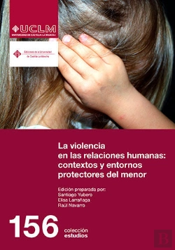 Bertrand.pt - La Violencia En Las Relaciones Humanas: Contextos Y Entornos Protectores Del