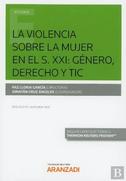 Bertrand.pt - La Violencia Sobre La Mujer En El S. Xxi: Género, Derecho Y Tic (Papel + E-Book)