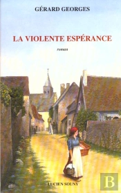 La Violente Esperance