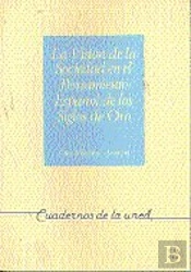 La Visión De La Sociedad En El Pensamiento Español De Los Siglos De Oro