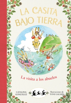 Bertrand.pt - La Visita A Los Abuelos (La Casita Bajo Tierra 4)