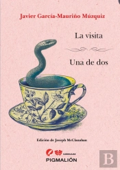 La Visita. Una De Dos