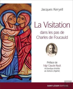 Bertrand.pt - La Visitation Dans Les Pas De Charles De Foucauld