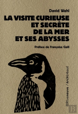 Bertrand.pt - La Visite Curieuse Et Secrète De La Mer Et Ses Abysses