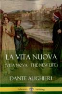 La Vita Nuova (Vita Nova - The New Life)