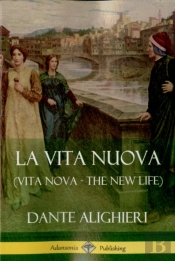 La Vita Nuova (Vita Nova - The New Life)
