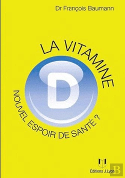 Bertrand.pt - La Vitamine D : Nouvel Espoir De Sante ?