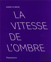 La Vitesse De L'Ombre