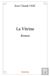 La Vitrine : Roman