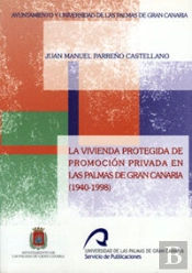 La Vivienda Protegida De Promoción En Las Palmas De Gran Canaria