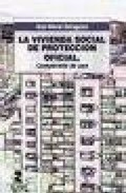 Bertrand.pt - La Vivienda Social De Protección Oficial. Compendio De Uso