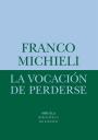 La Vocacion De Perderse