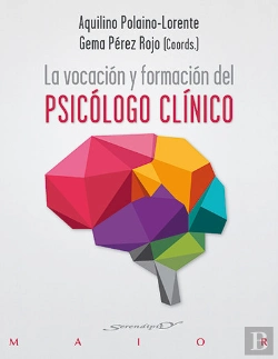 Bertrand.pt - La Vocación Y Formación Del Psicólogo Clínico