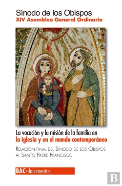Bertrand.pt - La Vocación Y La Misión De La Familia En La Iglesia Y En El Mundo Contemporáneo
