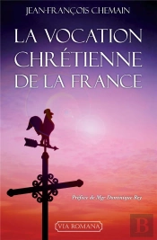 La Vocation Chrétienne De La France
