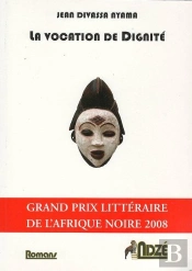 La Vocation De Dignité
