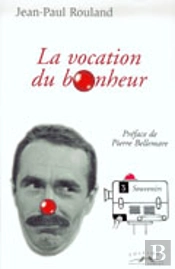 La Vocation Du Bonheur