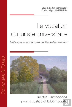 Bertrand.pt - La Vocation Du Juriste Universitaire