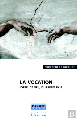 Bertrand.pt - La Vocation ; L'Appel De Dieu, Jour Après Jour