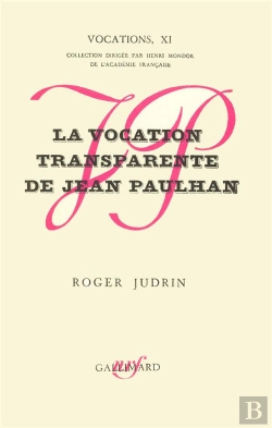 Bertrand.pt - La Vocation Transparente De Jean Paulhan