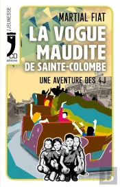 La Vogue Maudite De Sainte-Colombe