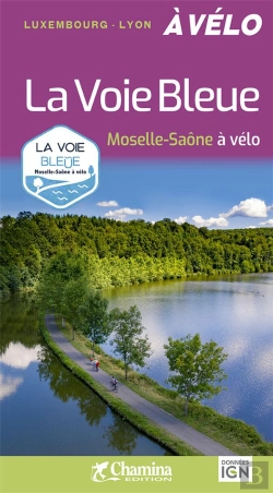 Bertrand.pt - La Voie Bleue : Moselle - Saône À Vélo