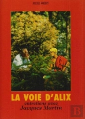 La Voie D'Alix ; Entretien Avec Martin Jacques