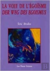 La Voie De L'Egoisme