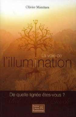 Bertrand.pt - La Voie De L'Illumination - De Quelle Lignee Etes-Vous ?