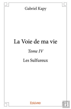 Bertrand.pt - La Voie De Ma Vie - Tome Iv