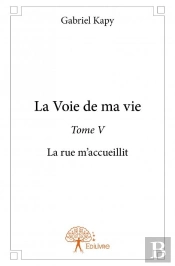 La Voie De Ma Vie - Tome V