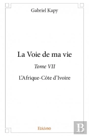 La Voie De Ma Vie - Tome Vii