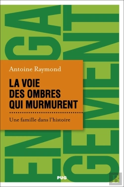 Bertrand.pt - La Voie Des Ombres Qui Murmurent : Une Famille Dans L'Histoire