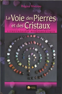 Bertrand.pt - La Voie Des Pierres Et Des Cristaux