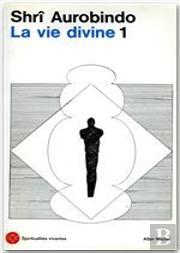 La Voie Divine T. 1