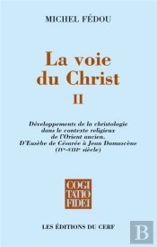 La Voie Du Christ Ii