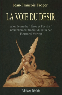 Bertrand.pt - La Voie Du Désir - Selon Le Mythe 