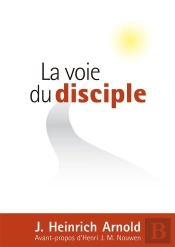 La Voie Du Disciple