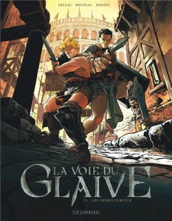 Bertrand.pt - La Voie Du Glaive Tome 1 : Les Frères Furieux