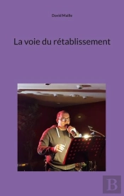 La Voie Du Retablissement