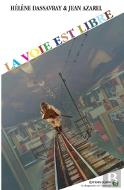 La Voie Est Libre