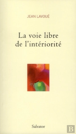 Bertrand.pt - La Voie Libre De L'Intériorité